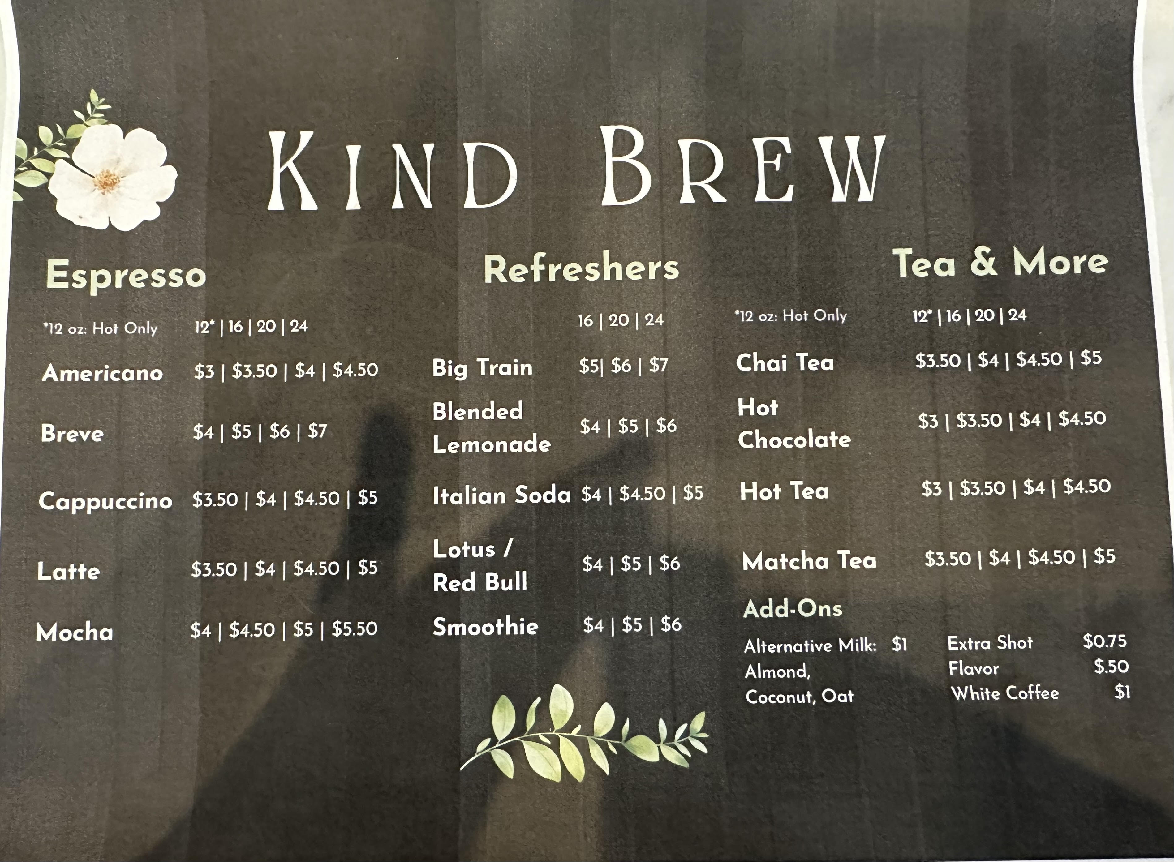 Kind Brew Coffee's menu features espresso, refreshers, teas and more. Kind Brew Coffee's menu features espresso, refreshers, teas and more.